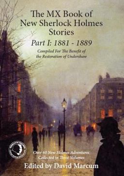 The MX Book of New Sherlock Holmes Stories Part I: 1881 To 1889