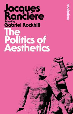 Politics of Aesthetics  9781780935355 Front Cover