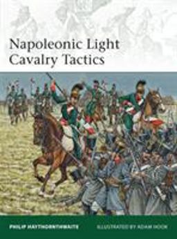 Napoleonic Light Cavalry Tactics  9781780961026 Front Cover
