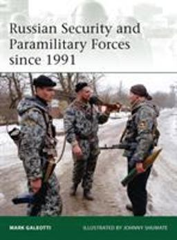 Russian Security and Paramilitary Forces Since 1991  9781780961057 Front Cover
