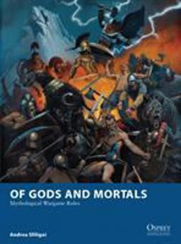 Of Gods and Mortals Mythological Wargame Rules  9781780968490 Front Cover
