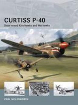 Curtiss P-40 Snub-Nosed Kittyhawks and Warhawks  9781780969121 Front Cover