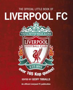 The Official Little Book of Liverpool Fc:  9781780978499 Front Cover