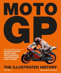 Moto GP The Illustrated History 5th 9781780979984 Front Cover