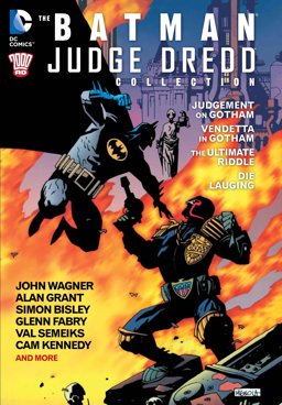 The Batman/Judge Dredd Collection
