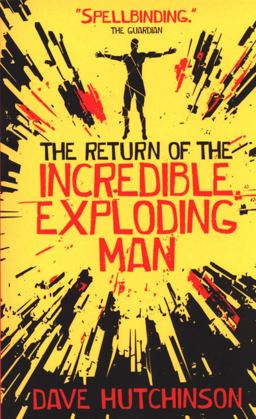 The Return of the Incredible Exploding Man