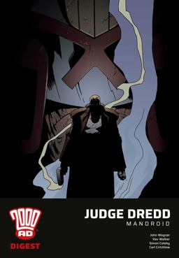 2000 AD Digest: Judge Dredd - Mandroid  9781781086308 Front Cover