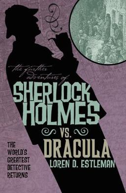 Sherlock Holmes vs Dracula  9781781161425 Front Cover