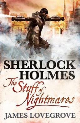 Sherlock Holmes: the Stuff of Nightmares