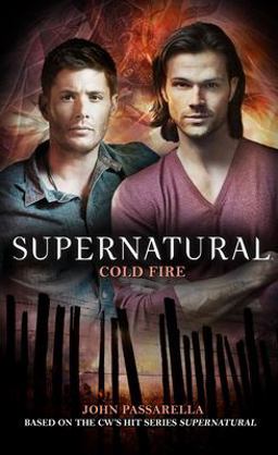 Supernatural - Cold Fire  9781781166758 Front Cover