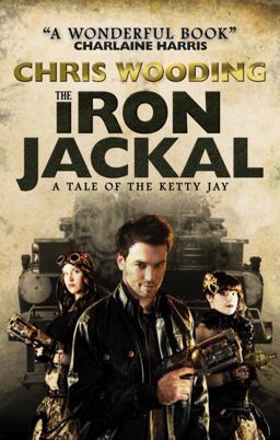 The Iron Jackal: a Tale of the Ketty Jay