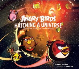 Angry Birds Hatching a Universe  9781781168165 Front Cover