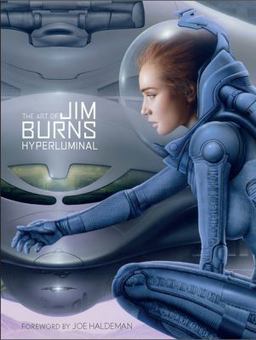 Art of Jim Burns: Hyperluminal  9781781168448 Front Cover
