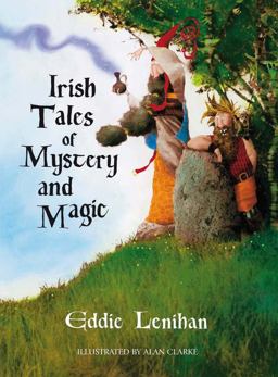 Irish Tales of Mystery and Magic  9781781174173 Front Cover