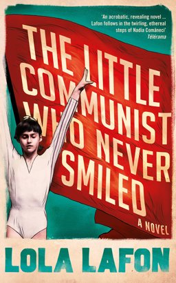 Little Communist Who Never Smiled  9781781255148 Front Cover
