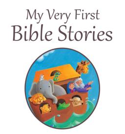 My Very First Bible Stories  9781781282328 Front Cover