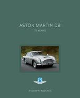 Aston Martin DB 70 Years  9781781319284 Front Cover