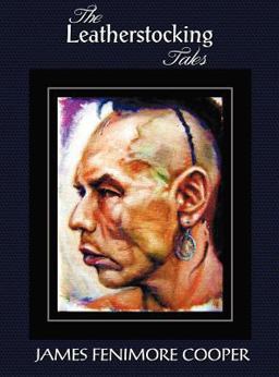 The Leatherstocking Tales