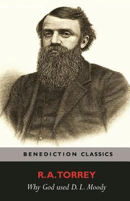 Why God Used D. l Moody