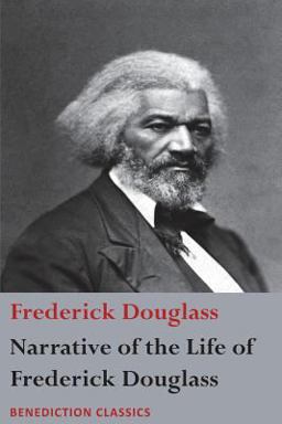 Narrative of the Life of Frederick Douglass, an American Slave