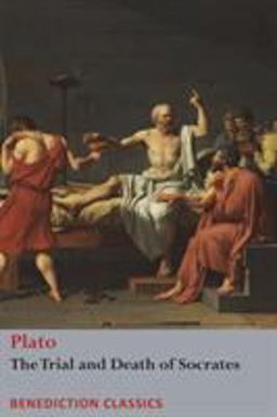The Trial and Death of Socrates