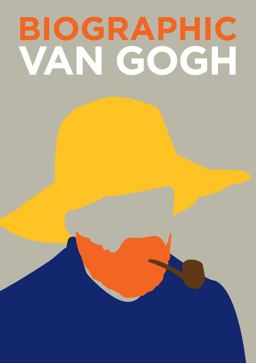 Biographic: Van Gogh  9781781452752 Front Cover