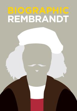 Biographic: Rembrandt  9781781453025 Front Cover