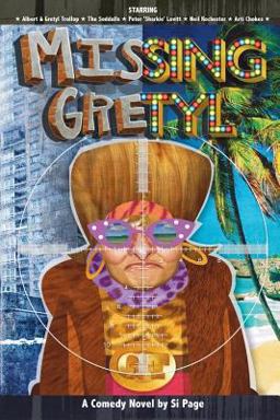 Missing Gretyl - a Hilarious Comedy Novel