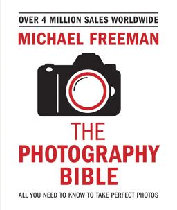 Photography Bible The Essential Guide to Photography  9781781576236 Front Cover