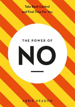 Power of No  9781781576632 Front Cover