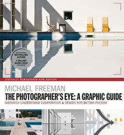 Photographers Eye: a Graphic Guide Instantly Understand Composition and Design for Better Photography  9781781577301 Front Cover