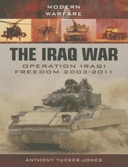 Iraq War Operation Iraqi Freedom 2003  9781781591659 Front Cover