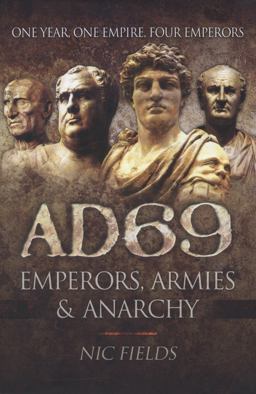 AD69 - Emperors, Armies and Anarchy  9781781591888 Front Cover