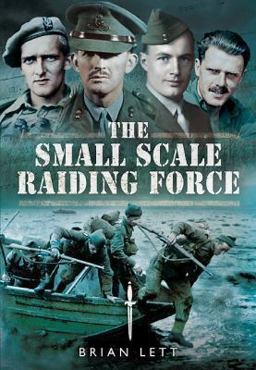 Small Scale Raiding Force  9781781593943 Front Cover