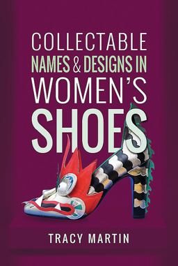 Collectable Names and Designs in Women's Shoes 2018 9781781597859 Front Cover