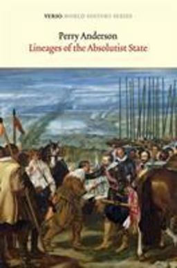 Lineages of the Absolutist State  9781781680100 Front Cover