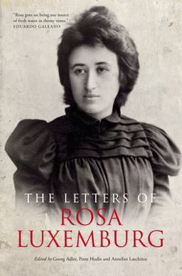 Letters of Rosa Luxemburg  9781781681077 Front Cover