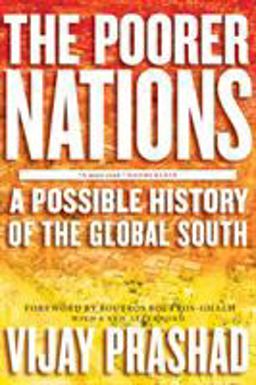 Poorer Nations A Possible History of the Global South  9781781681589 Front Cover