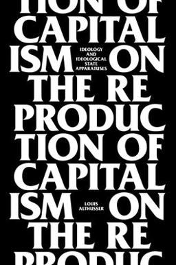 On the Reproduction of Capitalism Ideology and Ideological State Apparatuses  9781781681640 Front Cover