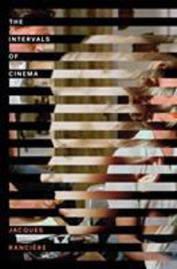 The Intervals of Cinema The Intervals of Cinema
