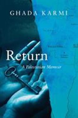 Return A Palestinian Memoir  9781781688427 Front Cover