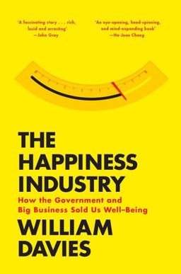 The Happiness Industry The Happiness Industry
