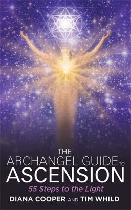 Archangel Guide to Ascension 55 Steps to the Light  9781781804711 Front Cover