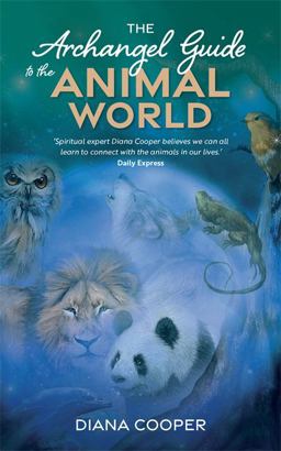 Archangel Guide to the Animal World  9781781806609 Front Cover