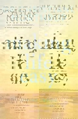 Making Life Easy A Simple Guide to a Divinely Inspired Life 2018 9781781807088 Front Cover