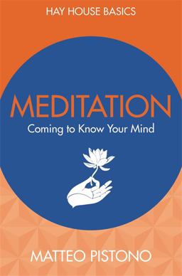 Meditation Coming to Know Your Mind  9781781808627 Front Cover