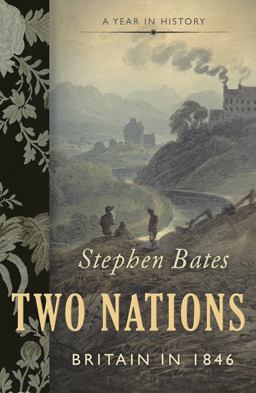 Two Nations Britain In 1846  9781781853542 Front Cover