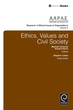 Ethics, Values and Civil Society Ethics, Values and Civil Society