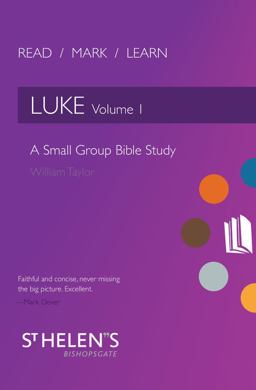 Read Mark Learn: Luke Vol. 1 A Small Group Bible Study  9781781919118 Front Cover