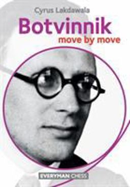 Botvinnik Move by Move  9781781941027 Front Cover